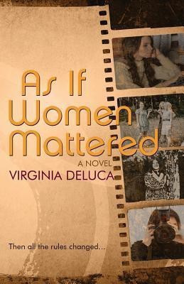 As If Women Mattered(English, Paperback, DeLuca Virginia)