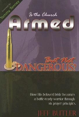 Armed But Not Dangerous(English, Paperback, Butler Jeff)