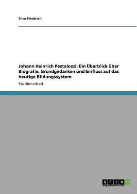 Johann Heinrich Pestalozzi(German, Paperback, Friedrich Sina)