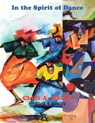 In the Spirit of Dance(English, Paperback, Okoye Chidi A)