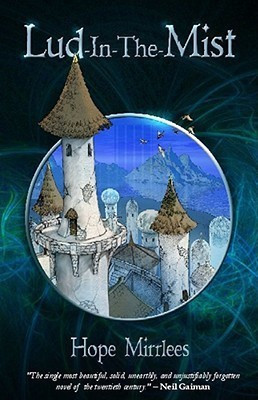 Lud-In-The-Mist(English, Paperback, Mirrlees Hope)