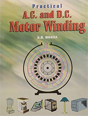Practical Ac/DC Motor Driving Ups Inverter Ke Sath(Hindi, Paperback, Bhatia K B)