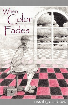 When Color Fades(English, Paperback, Clark Carol C J)