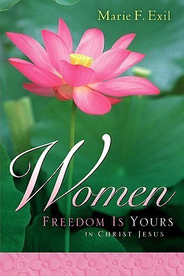 Women Freedom Is Yours(English, Paperback, Exil Marie F)