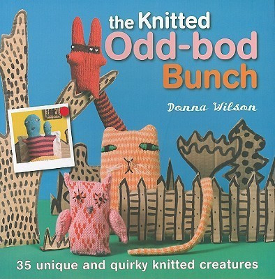 The Knitted Odd-Bod Bunch(English, Paperback, Wilson Donna)