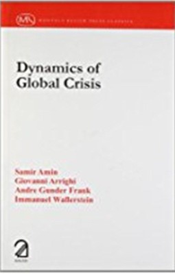 Dynamics of Global Crisis(English, Paperback, Amin Samir)