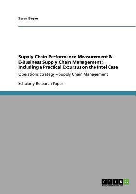 Supply Chain Performance Measurement & E-Business Supply Chain Management(English, Paperback, Beyer Swen)