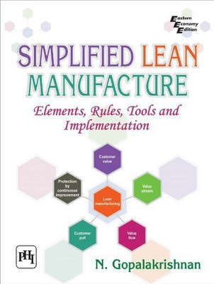 Simplified Lean Manufacture: Elements, Rules, Tools and Implementation(English, Paperback, Gopalakrishnan N.)