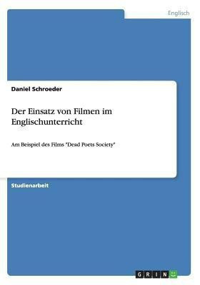 Der Einsatz von Filmen im Englischunterricht(German, Paperback, Schroeder Daniel)