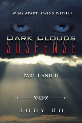 Dark Clouds Suspense(English, Paperback, Ro Rody)