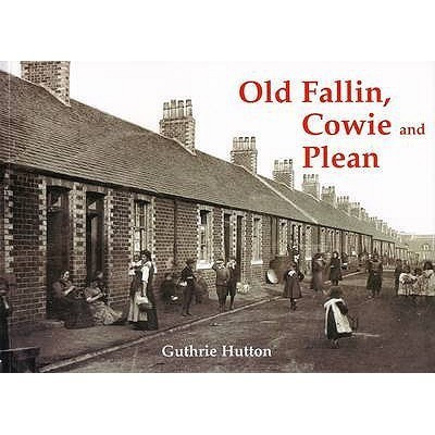 Old Fallin, Cowie and Plean(English, Paperback, Hutton Guthrie)