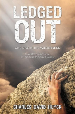 Ledged Out(English, Paperback, Huyck Charles David)