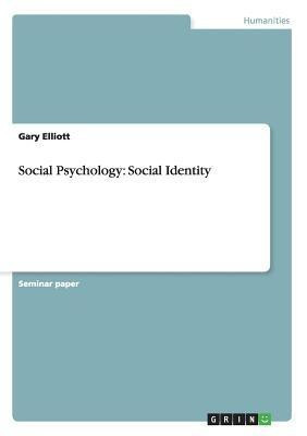 Social Psychology(English, Paperback, Elliott Gary)