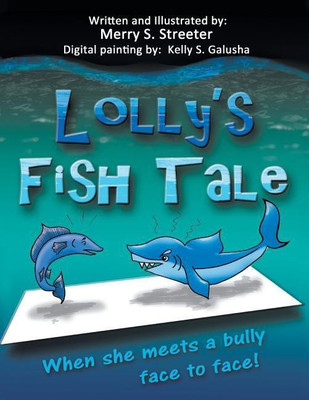 Lolly's Fish Tale(English, Paperback, Streeter Merry S)
