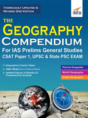 The Geography Compendium for IAS Prelims General Studies CSAT Paper 1, UPSC and State PSC 2nd Edition(English, Paperback, unknown)