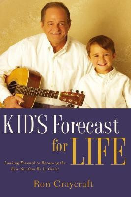KID'S Forecast For Life(English, Paperback, Craycraft Ron)