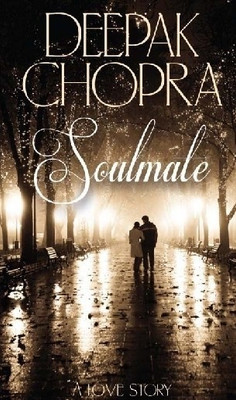 Soulmate(English, Paperback, M.D. Chopra Deepak)