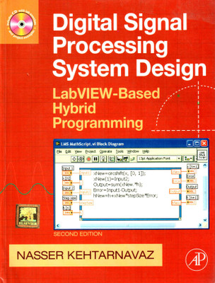 Digital Signal Processing:System Level Design Using Labview, 2nd Editi(English, Paperback, Kehtarnavaz Kehtarnavaz)