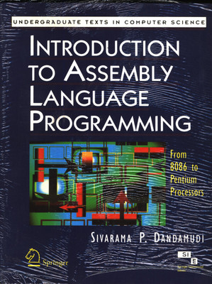 Introduction to Assembly Language Programming(English, Paperback, P Dandamudi Sivarama) Flipkart