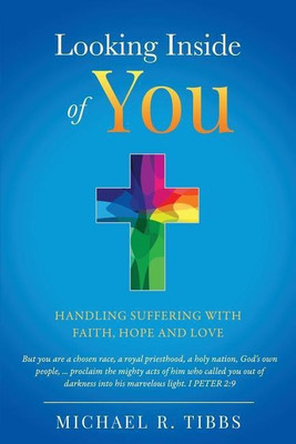 Looking Inside of You(English, Paperback, Tibbs Michael R)