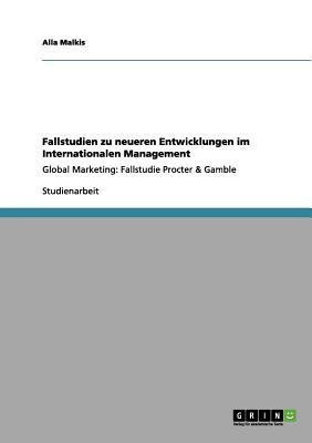 Fallstudien zu neueren Entwicklungen im Internationalen Management(German, Paperback, Malkis Alla)