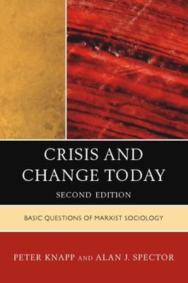 Crisis and Change Today:(English, Paperback, Alan Spector Peter Knapp)
