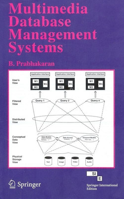Multimedia Database Management Systems(English, Paperback, Prabhakaran Prabhakaran)