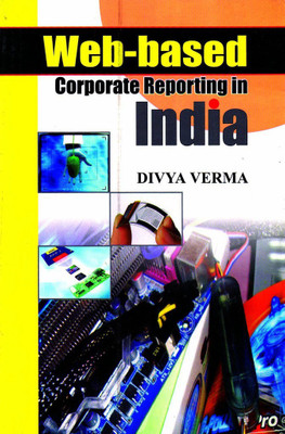 Web-Based Corporate Reporting in India(English, Paperback, Verma D)