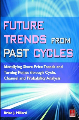 Future Trends from Past Cycles(English, Undefined, Millard Brian J.)