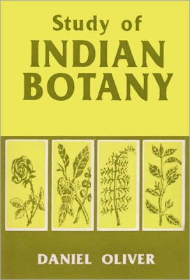 Study of Indian Botany(English, Hardcover, Oliver Daniel)