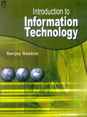 Introduction to Information Technology(English, Hardcover, Saxena Sanjay)