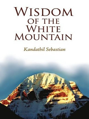 Wisdom of the White Mountain(English, Paperback, Sebastian Kandathil)