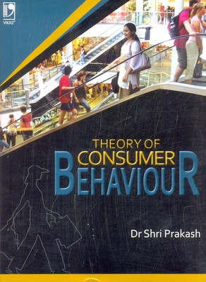Theory of Consumer Behaviour(English, Paperback, Prakash Shri)