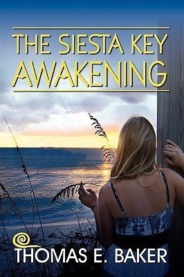 The Siesta Key Awakening(English, Paperback, Baker Thomas E)