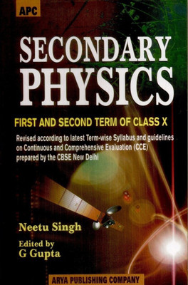 Secondary Physics (First and Second Term of Class X)(English, Paperback, Singh Neetu)