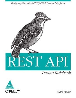 Rest API Design Rulebook:Designing Consistent Restful Web Service Inte(English, Hardcover, Masse Mark)
