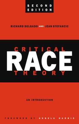 Critical Race Theory:(English, Paperback, Richard Delgado Jean Stefancic)