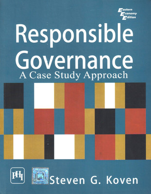 Responsible Governance:A Case Study Approach(English, Hardcover, Koven Steven G.)