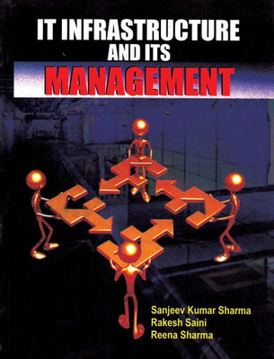 It Infrastructure and its Management(English, Hardcover, Sharma S.)