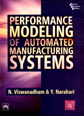 Performance Modeling of Automated Manufacturing Systems(English, Paperback, Viswanadham N)