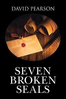 Seven Broken Seals(English, Paperback, Pearson David)