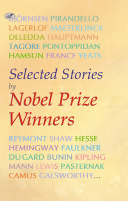 Selected Stories by Nobel Prize Winners(English, Paperback, unknown)