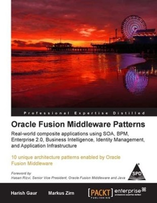 Oracle Fusion Middleware Patterns(English, Paperback, Zirn Markus)