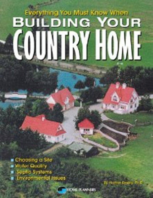 Everything You Must Know When Building Your Country Home(English, Paperback, Emery H.C.)