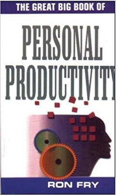 Great Big Book of Personal Productivity,the(English, Paperback, Fry Ron)