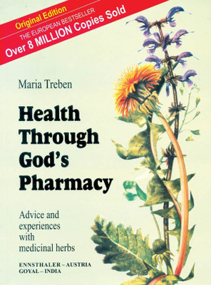 Health Through God's Pharmacy - Ennsthaler(English, Hardcover, Treben Maria)