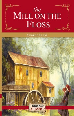 The Mill on the Floss(English, Paperback, Eliot George)
