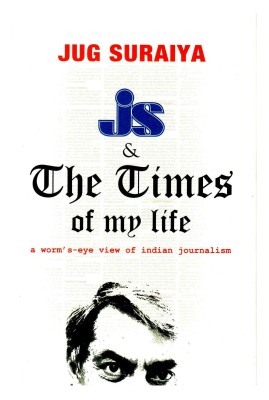 JS & the Times of My Life(English, Hardcover, Suraiya Jug)