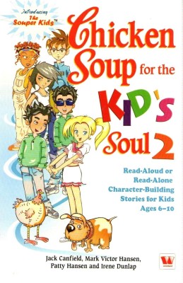 Chicken Soup for the Kids Soul 2(English, Paperback, Canfield Jack)