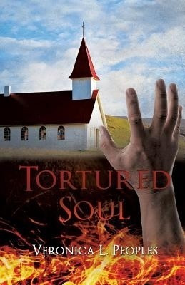 Tortured Soul(English, Paperback, Peoples Veronica L)